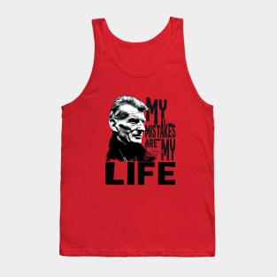 My mistakes are my life Tank Top